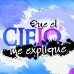 telenovela que el cielo me explique