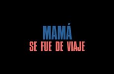 pelicula mi mama se fue de viaje