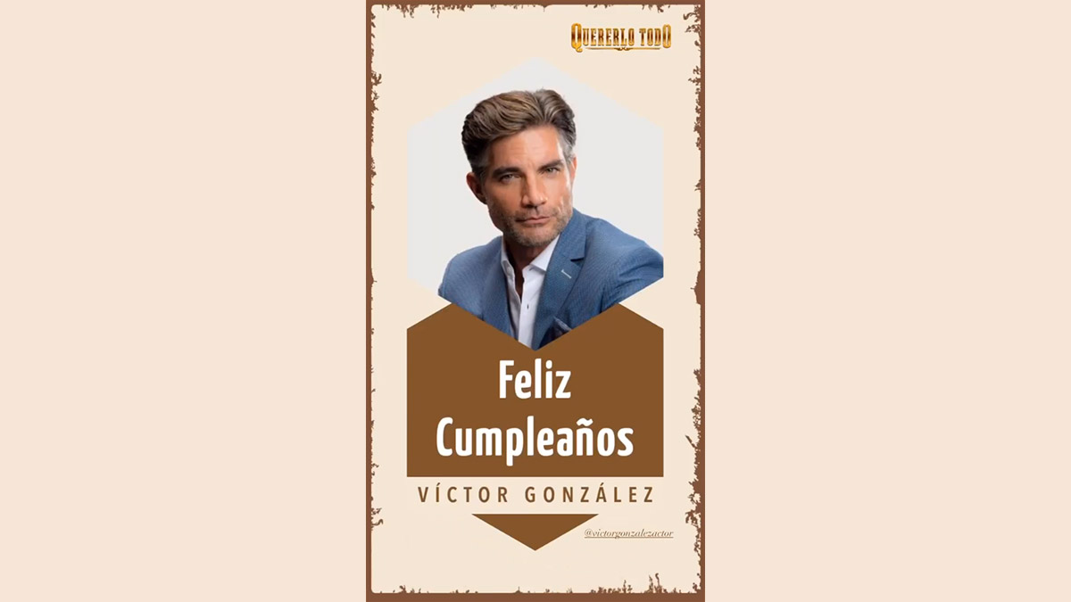 cumpleaños de victor gonzalez