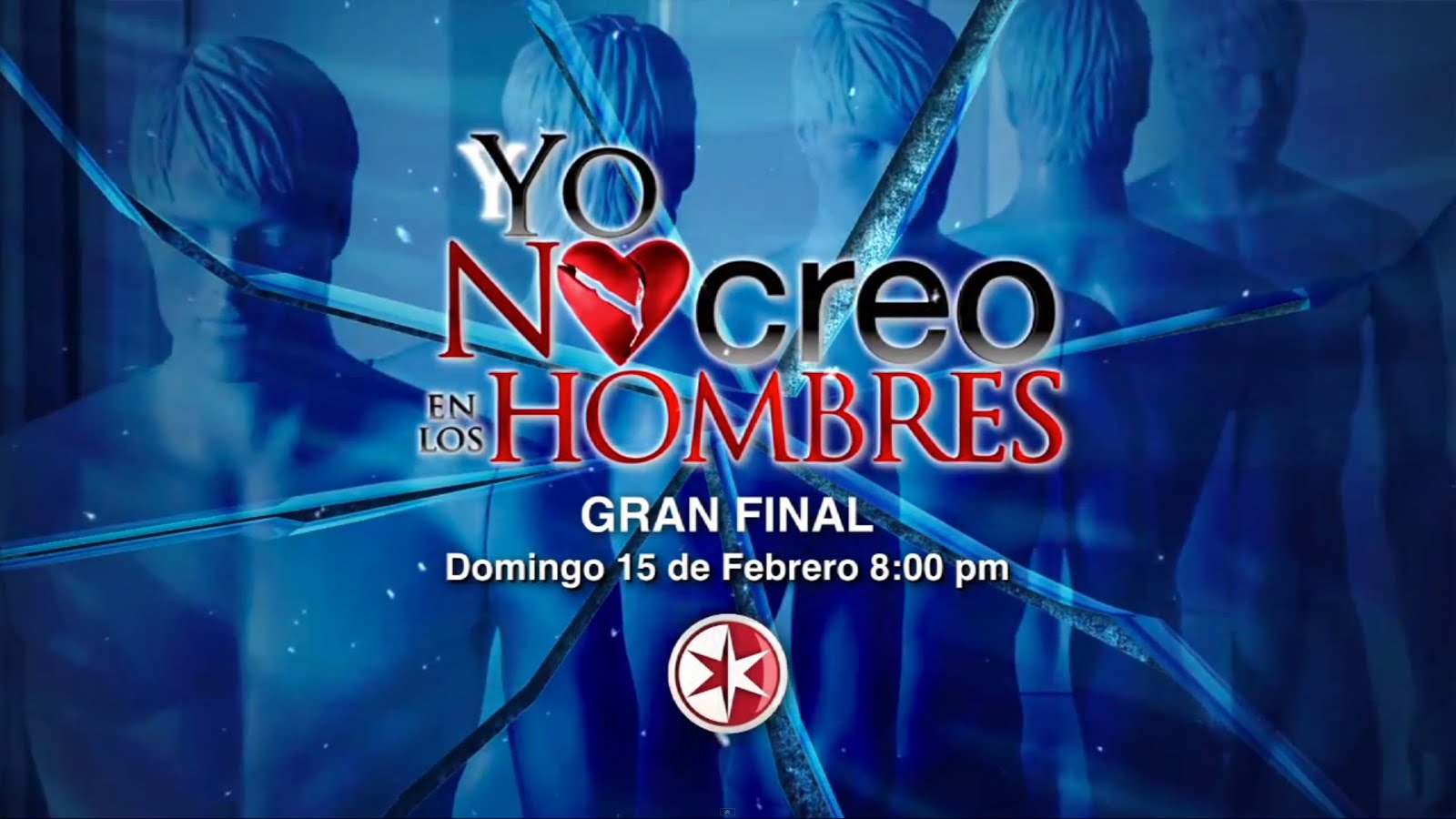 yo no creo en los hombres gran final telenovela