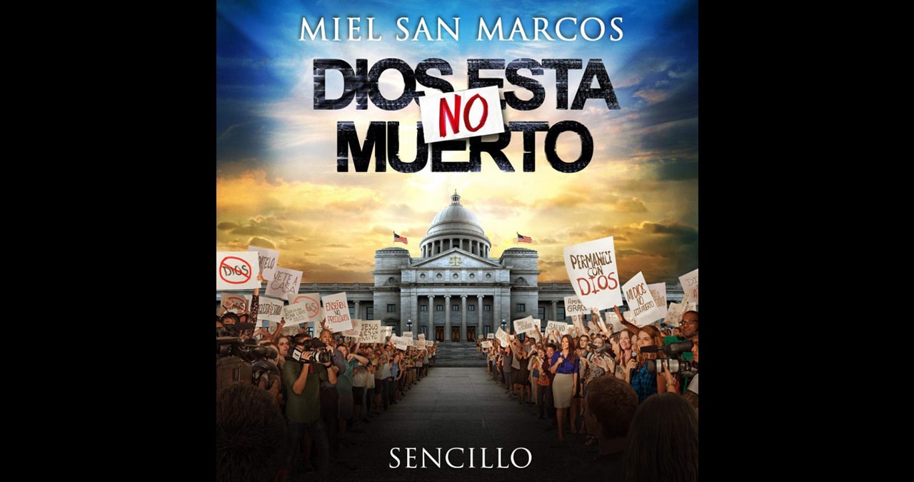 cancion dios no esta muerto miel san marcos