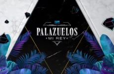 estreno palazuelos mi rey